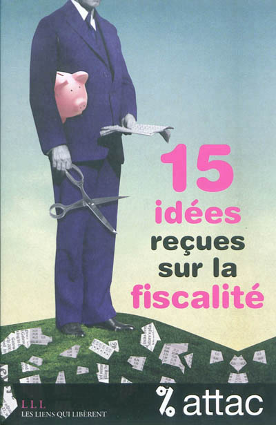 15 idées reçues sur la fiscalité - 