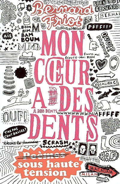 Mon coeur a des dents - 