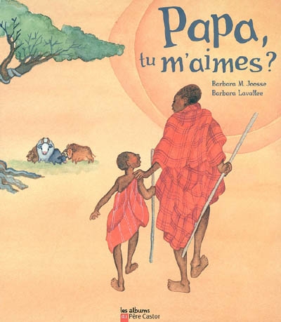 Papa, tu m'aimes ? - 