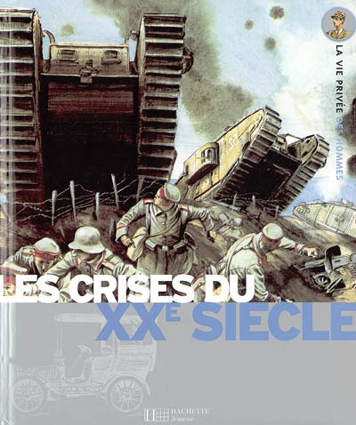 crises du XXe siècle (Les ) - 