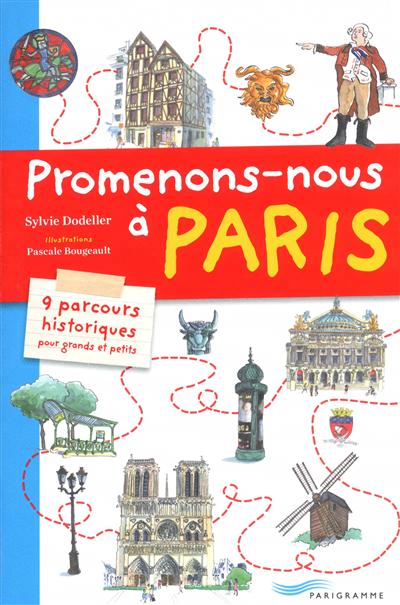 Promenons-nous à Paris - 