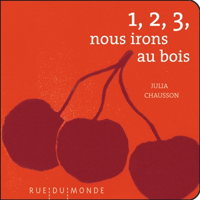 1, 2, 3, nous irons au bois - 