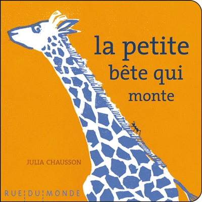 petite bête qui monte (La) - 