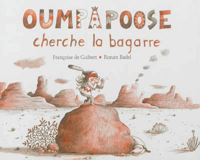 Oumpapoose cherche la bagarre - 