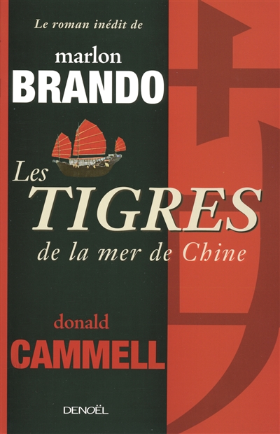 tigres de la mer de Chine (Les ) - 