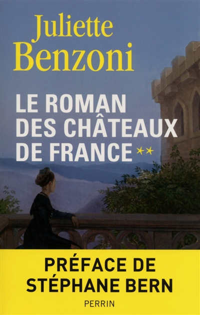 Roman des châteaux de France (Le) - 