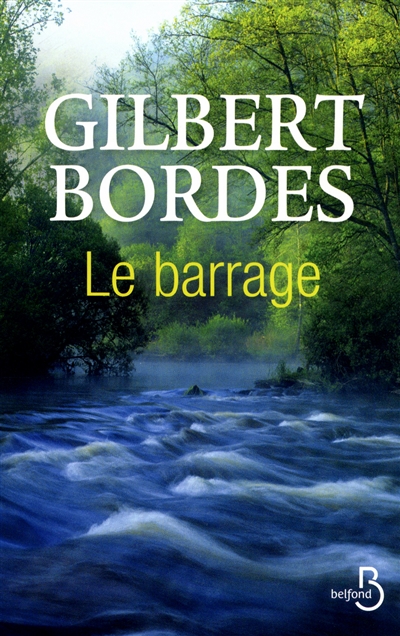 Barrage (Le) - 