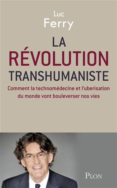 révolution transhumaniste (La) - 