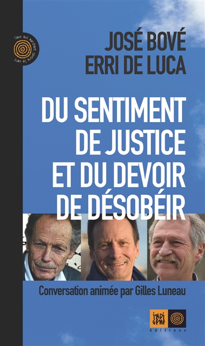 Du sentiment de justice et du devoir de désobéir - 