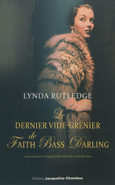 dernier vide-grenier de Faith Bass Darling (Le) - 