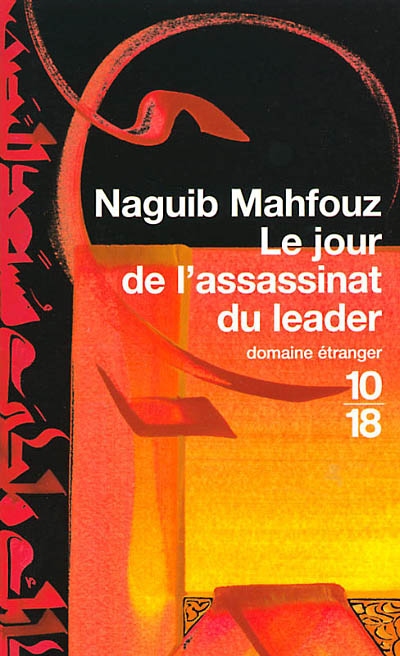 jour de l'assassinat du leader (Le) - suivi de quatre nouvelles - 