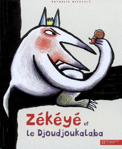 Zékéyé et le djoudjoukalaba - 