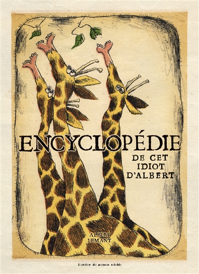 Encyclopédie de cet idiot d'Albert - 