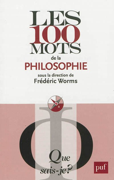 100 mots de la philosophie (Les) - 