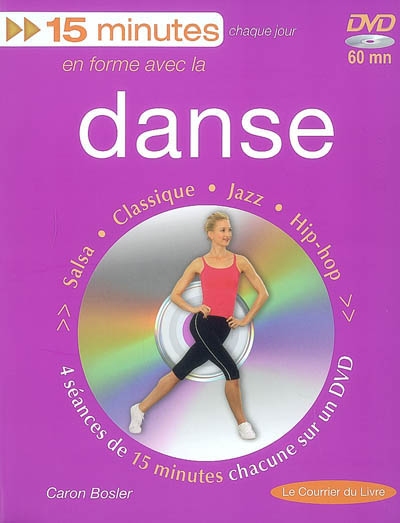 15 minutes chaque jour en forme avec la danse - 