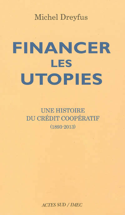 Financer les utopies - 