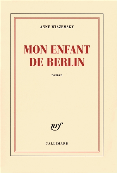 Mon enfant de Berlin - 