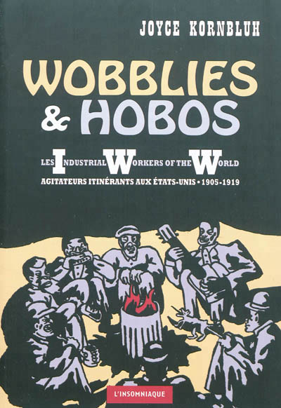 Wobblies & hobos - 