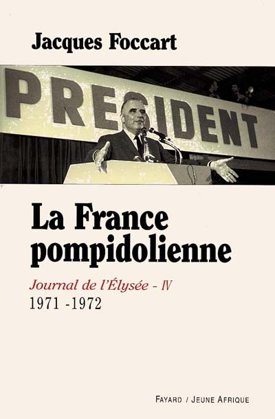 France pompidolienne (La) - 