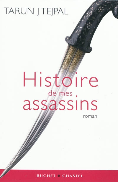 Histoire de mes assassins - 