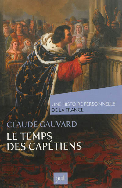 temps des Capétiens (Le) - 