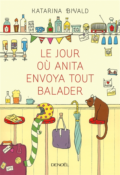 jour où Anita envoya tout balader (Le) - 