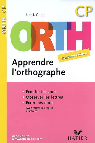 Apprendre l'orthographe, CP - 