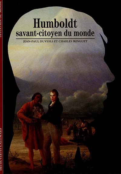 Humboldt : savant-citoyen du monde - 