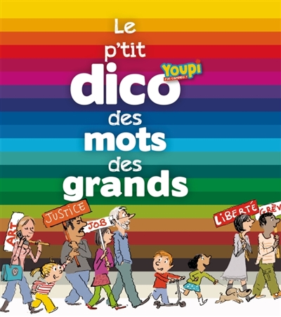 p'tit dico des mots des grands (Le) - 