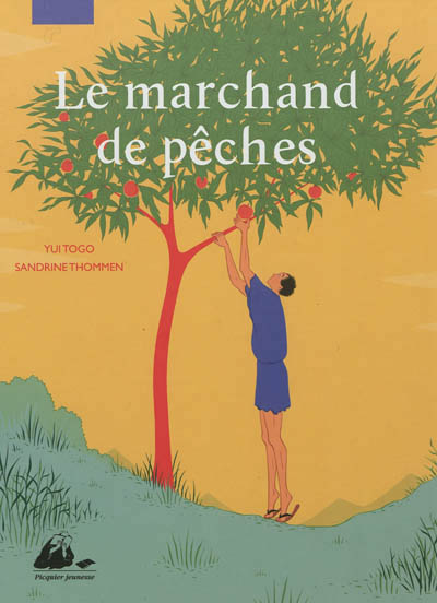 marchand de pêches (Le) - 