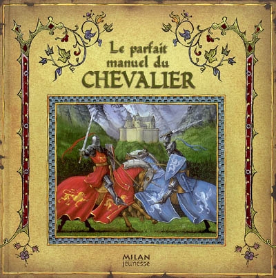 parfait manuel du chevalier (Le) - 