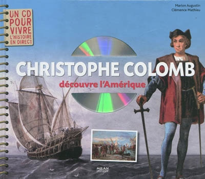 Christophe Colomb découvre l'Amérique - 