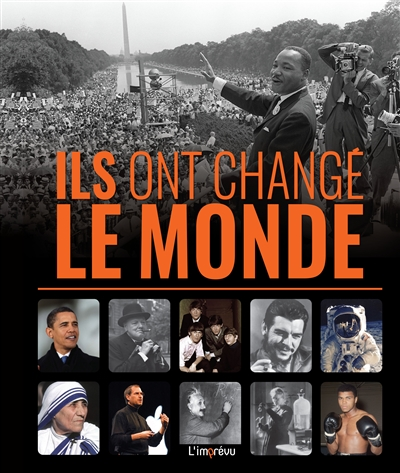 Ils ont changé le monde - 