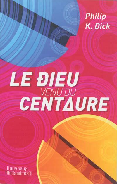 dieu venu du Centaure (Le) - 