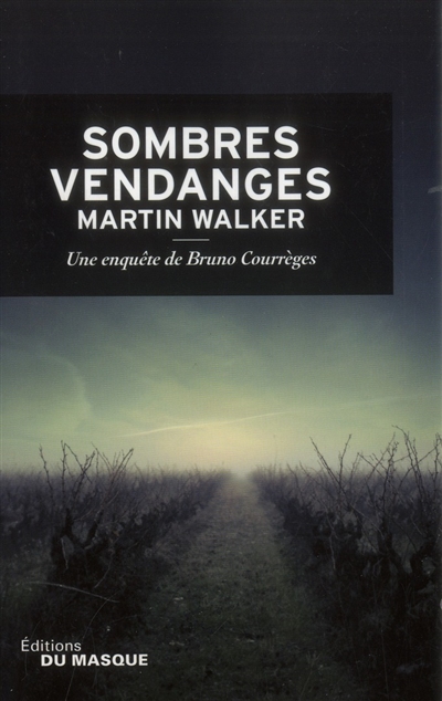 Sombres vendanges - 