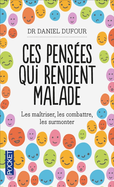 Ces pensées qui rendent malade - 