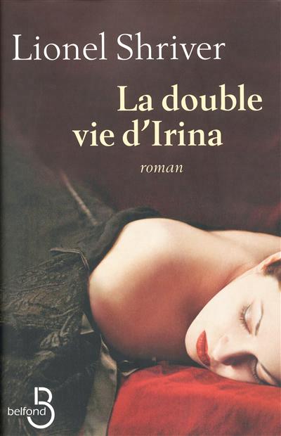 Double vie d'Irina (La) - 