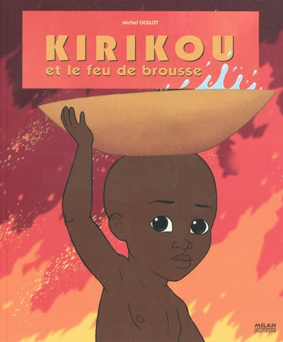 Kirikou et le feu de brousse - 