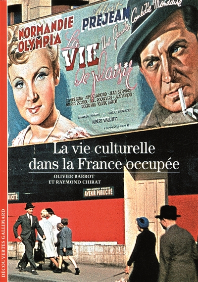 vie culturelle dans la France occupée (La) - 