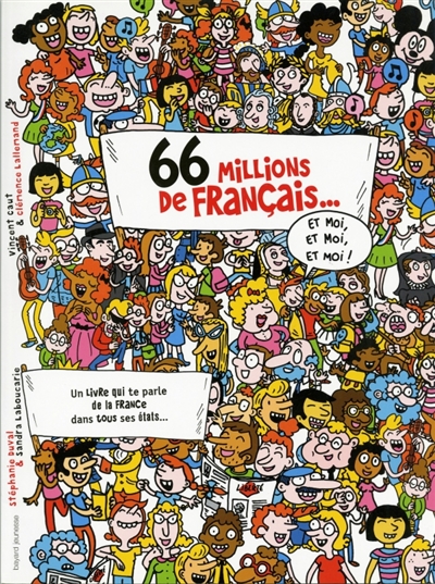 66 millions de Français... Et moi, et moi, et moi ! - 