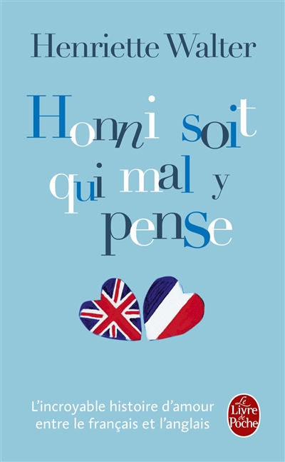 Honni soit qui mal y pense - 