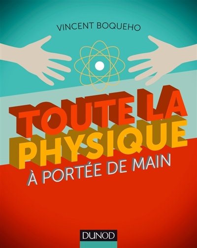 Toute la physique à portée de main - 