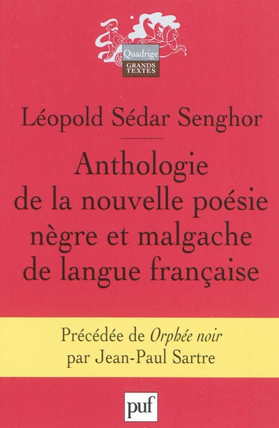 Anthologie de la nouvelle poésie nègre et malgache de langue française - 