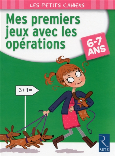 Mes premiers jeux avec les opérations, 6-7 ans - 