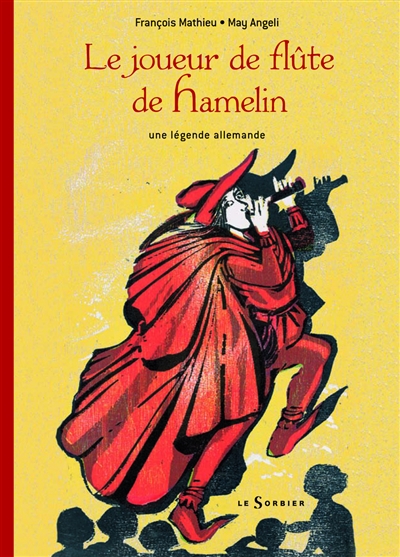 joueur de flûte de Hamelin (Le) - 