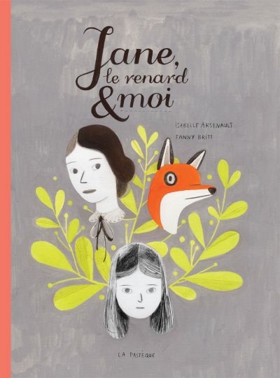 Jane, le renard et moi - 