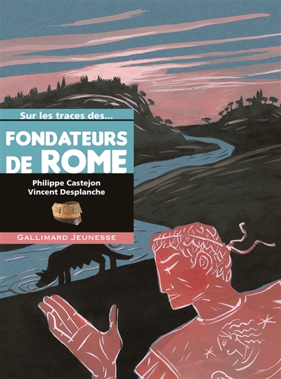 Sur les traces des fondateurs de Rome - 