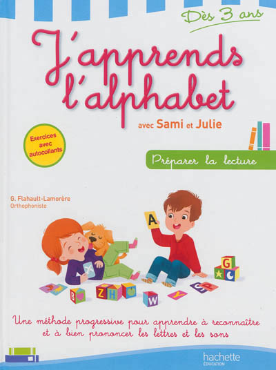 J'apprends l'alphabet avec Sami et Julie - 