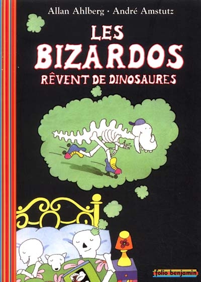 Bizardos rêvent de dinosaures (Les ) - 