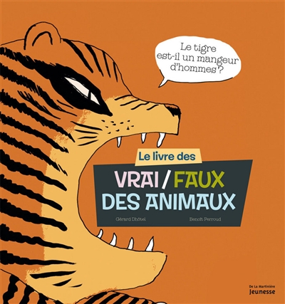 livre des vrai-faux des animaux (Le) - 